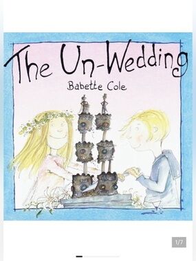 The Un-Wedding by Babette Cole Cooyright 1997 hardcover 1st Edition